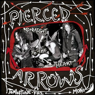 Pierced Arrows "Straight to the Heart" LP - Dead Tank Records