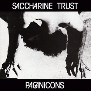 Saccharine Trust "Paganicons" LP