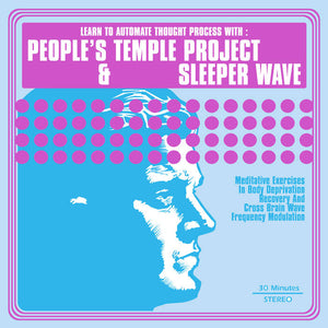 People's Temple Project / Sleeper Wave split LP