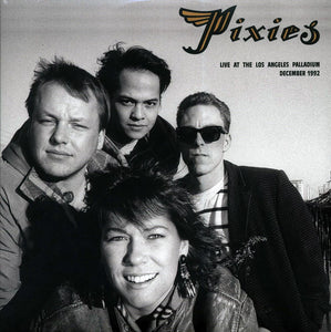 Pixies "Live At The Los Angeles Palladium, December,1992" LP