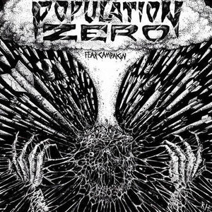 Population Zero "Fear Campaign" Tape