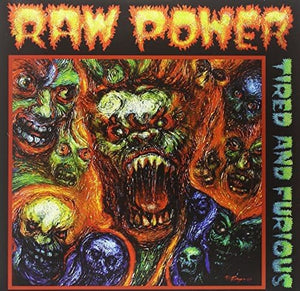 Raw Power "Tired and Furious" LP