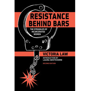 Resistance Behind Bars: The Struggles of Incarcerated Women - Book