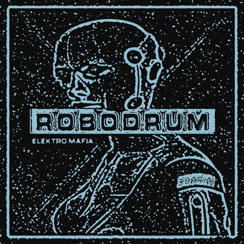 Robodrum "Elektro Mafia" LP