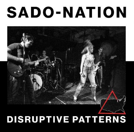 Sado Nation "Disruptive Pattern" LP