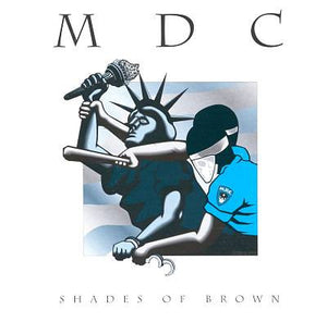 MDC "Shades of Brown" LP