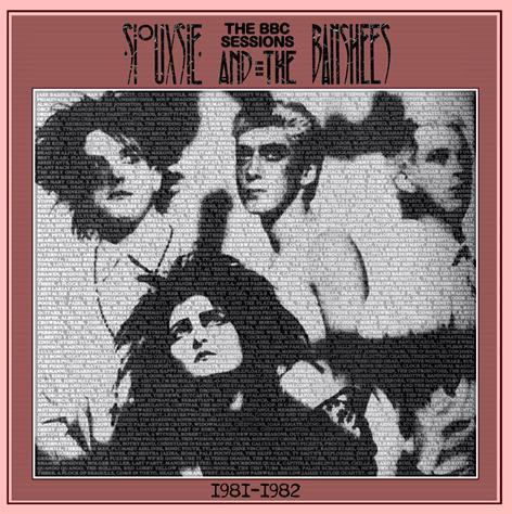 Siouxsie and The Banshees "BBC Sessions 1981-1982" LP