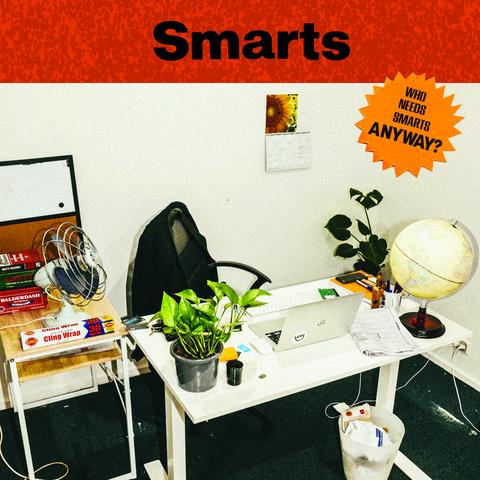 Smarts "Who Needs Smarts, Anyway?" LP