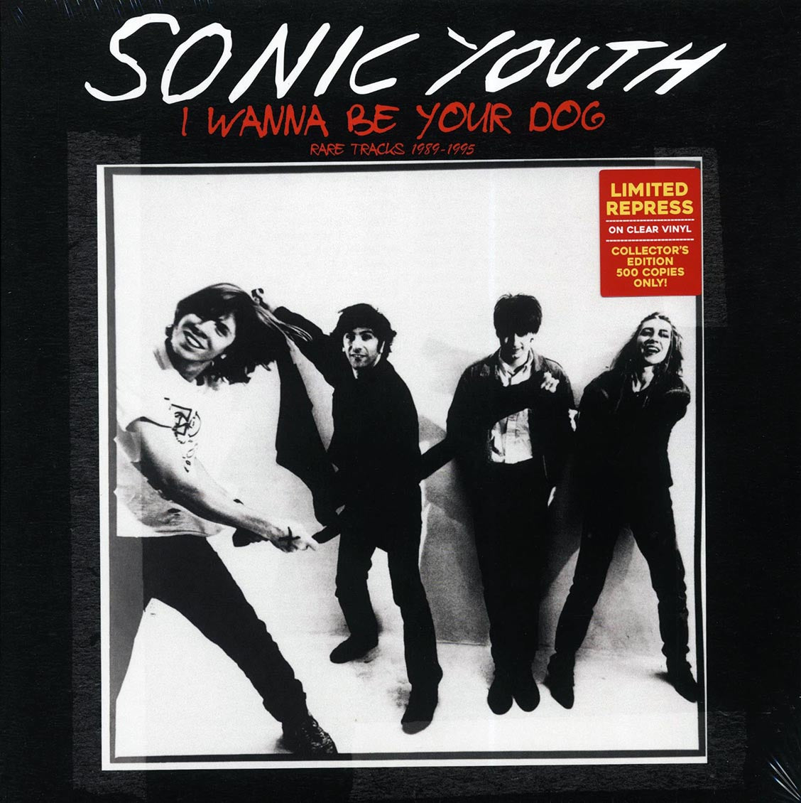 Sonic Youth "I Wanna Be Your Dog: Rare Tracks 1989-1995" LP