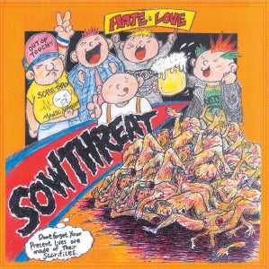 Sow Threat "Love and Hate" LP