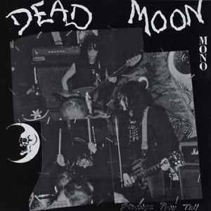 Dead Moon "Strange Pray Tell" LP - Dead Tank Records