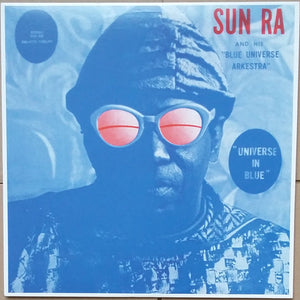 Sun Ra And His Blue Universe Arkestra "Universe In Blue" LP
