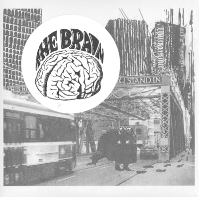 Brain, The "s/t" 7"