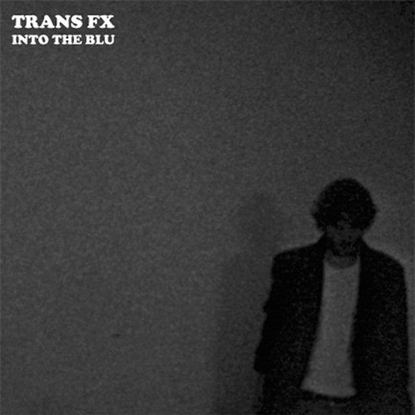Trans FX "Into The Blu" LP - Dead Tank Records