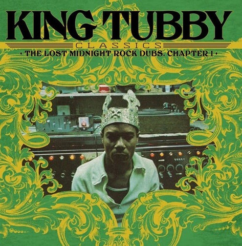 King Tubby "King Tubby's Classics: Lost Midnight Rock Dubs Chapter 1" LP