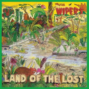 Wipers "Land of the Lost" LP