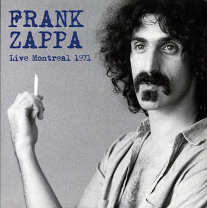 Frank Zappa 'Live Montreal 1971: Broadcast From CKGM-FM Studios, Montreal Canada, July 5th 1971